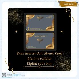 Siam Everest Gold Money Card Digital code only